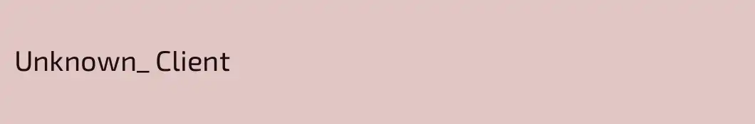 Unknown_ Client